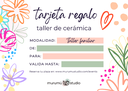 Tarjeta regalo - Taller de cerámica familiar
